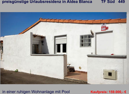 preisgünstige Urlaubsresidenz in Aldea Blanca        TF Süd   449   in einer ruhigen Wohnanlage mit Pool   Kaufpreis: 159.000,- €