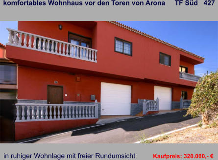 komfortables Wohnhaus vor den Toren von Arona     TF Süd   427   in ruhiger Wohnlage mit freier Rundumsicht   Kaufpreis: 320.000,- €