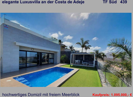 elegante Luxusvilla an der Costa de Adeje                TF Süd   439   hochwertiges Domizil mit freiem Meerblick   Kaufpreis: 1.095.000,- €